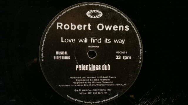 Robert Owens Love Will Find Its Way Relentless Dub Musical Directions.. смотреть онлайн