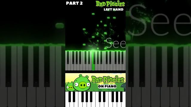 Bad Piggies Theme on piano (PART 2, LEFT HAND) #piano #pianolessons #games #badpiggies #rovio смотреть онлайн