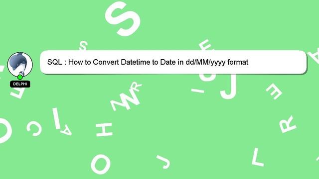 SQL : How to Convert Datetime to Date in dd/MM/yyyy format смотреть онлайн