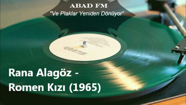 Rana Alagoz - Romen Kizi (1965) Турецкая музыка - Abad FM - Www.abadfm.com Turkish 