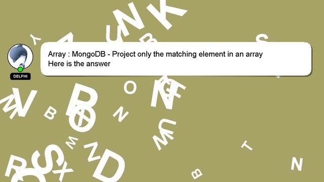 Array : MongoDB - Project only the matching element in an array смотреть онлайн