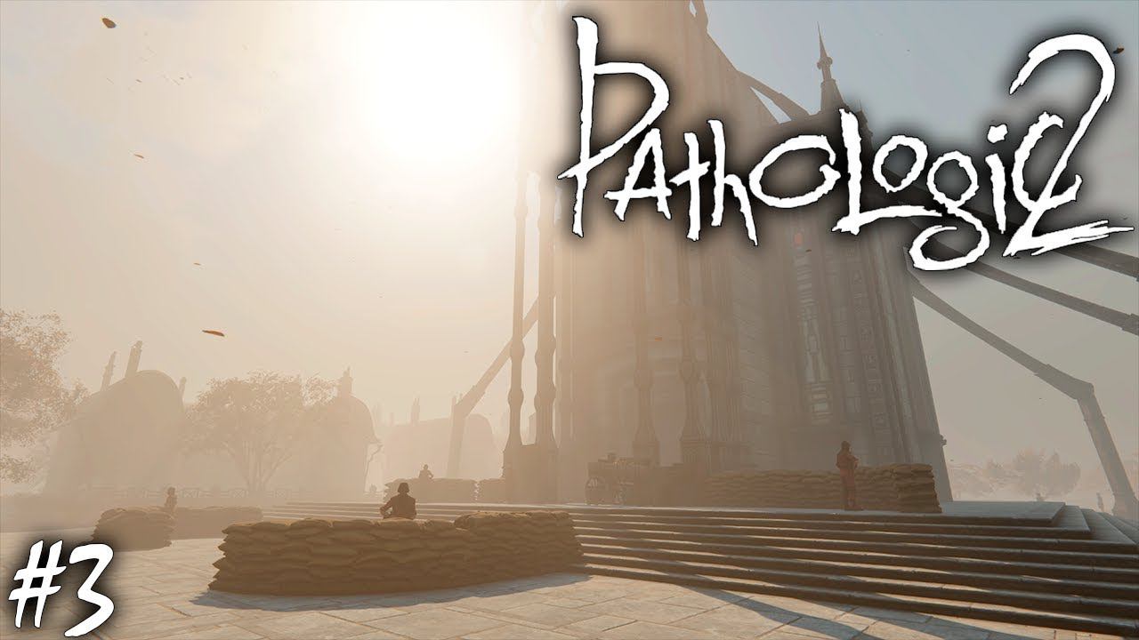 ДОЛГ ГИППОКРАТА | PATHOLOGIC 2 (Мор Утопия 2) ► Прохождение #3 смотреть онлайн