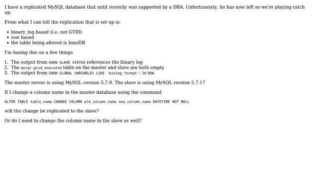 Databases: Will altering a column name in a MySQL master be replicated to the slave смотреть онлайн