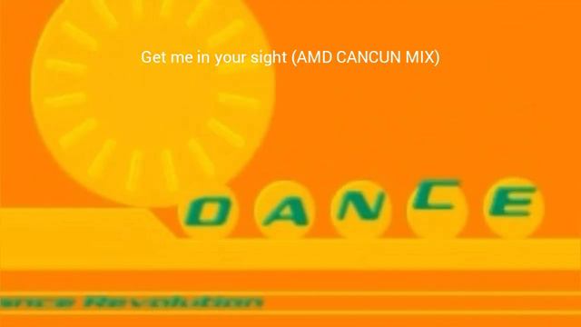 Get me in your sight (AMD CANCUN MIX) BGA смотреть онлайн