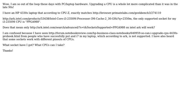 confused: PPGA988, rPGA988B. what cpu socket is in my hp 4330s laptop and what cpus will it take? смотреть онлайн