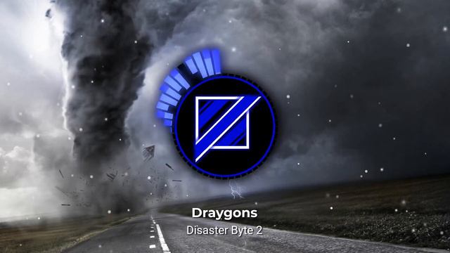 Draygons - Disaster Byte 2 (Royalty Free) | Disaster EP смотреть онлайн