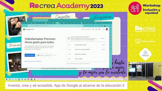 Workshops Recrea Academy 2023 - Inventa, crea y sé accesible. App de Google смотреть онлайн