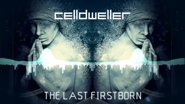 Celldweller - The Last Firstborn