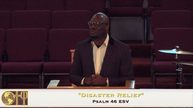 "Disaster Relief" (Psalm 46) Dr. Keith B. McGee I (9/25/16) смотреть онлайн