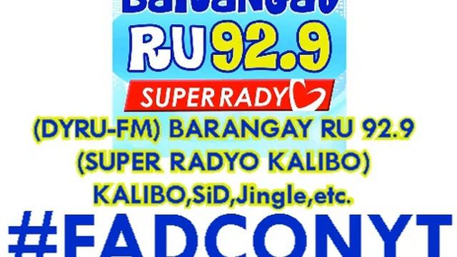 (DYRU-FM) Barangay RU 92.9 (SUPER RADYO KALIBO) Stinger,Mga Kwentong Barangay,etc. смотреть онлайн