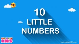 10 little numbers song for children | Numbers song | Ten little numbers.
