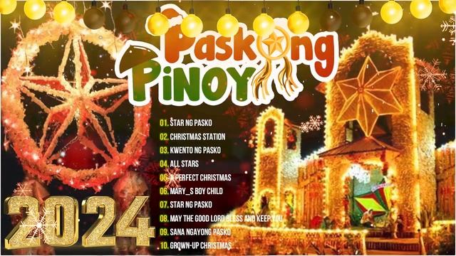 100 TAGALOG CHRISTMAS NONSTOP SONGS 2024 ? PASKONG PINOY 2024 ? TAGALOG CHRISTMAS SONGS MEDLEY
