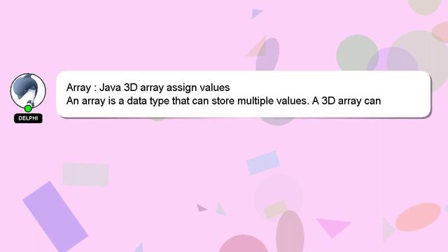 Array : Java 3D array assign values смотреть онлайн