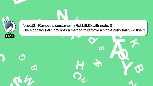NodeJS : Remove a consumer in RabbitMQ with nodeJS смотреть онлайн