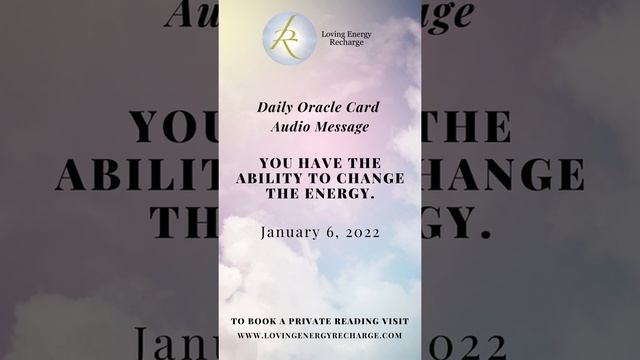 Daily Oracle Card Message "You have the ability to change the energy." смотреть онлайн