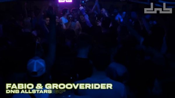 Fabio & Grooverider | Live From DnB Allstars 360°