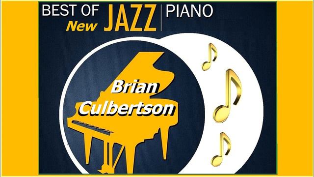 Современный Джаз от Brian Culbertson смотреть онлайн
