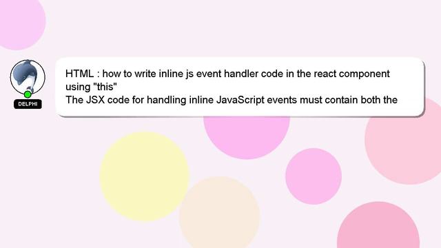 HTML : how to write inline js event handler code in the react component using "this" смотреть онлайн