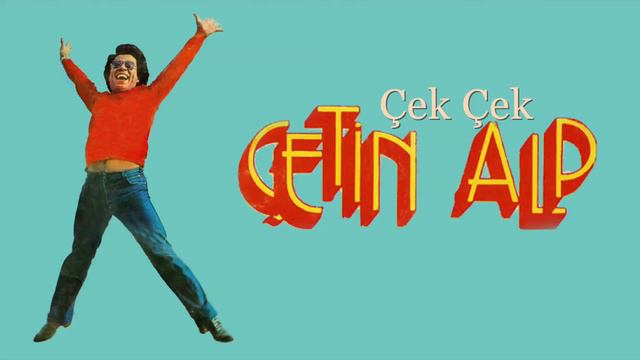 Çetin Alp - Çek Çek