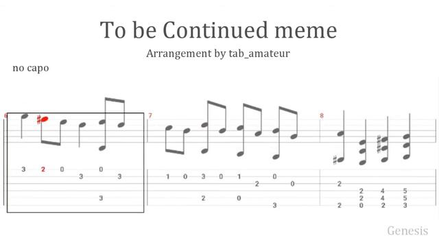 To be Continued meme song guitar tabs смотреть онлайн