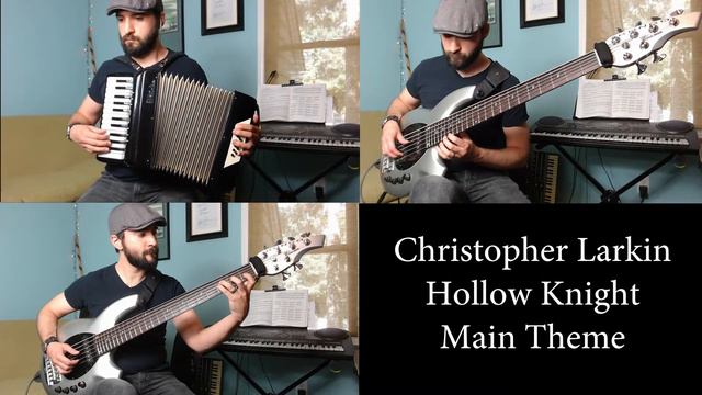 Christopher Larkin - Hollow Knight Main Theme - Bass and Accordion Cover смотреть онлайн