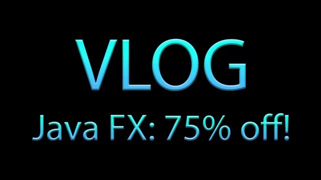 Brotcrunshers VLOG 15 - JavaFX 75% off! смотреть онлайн