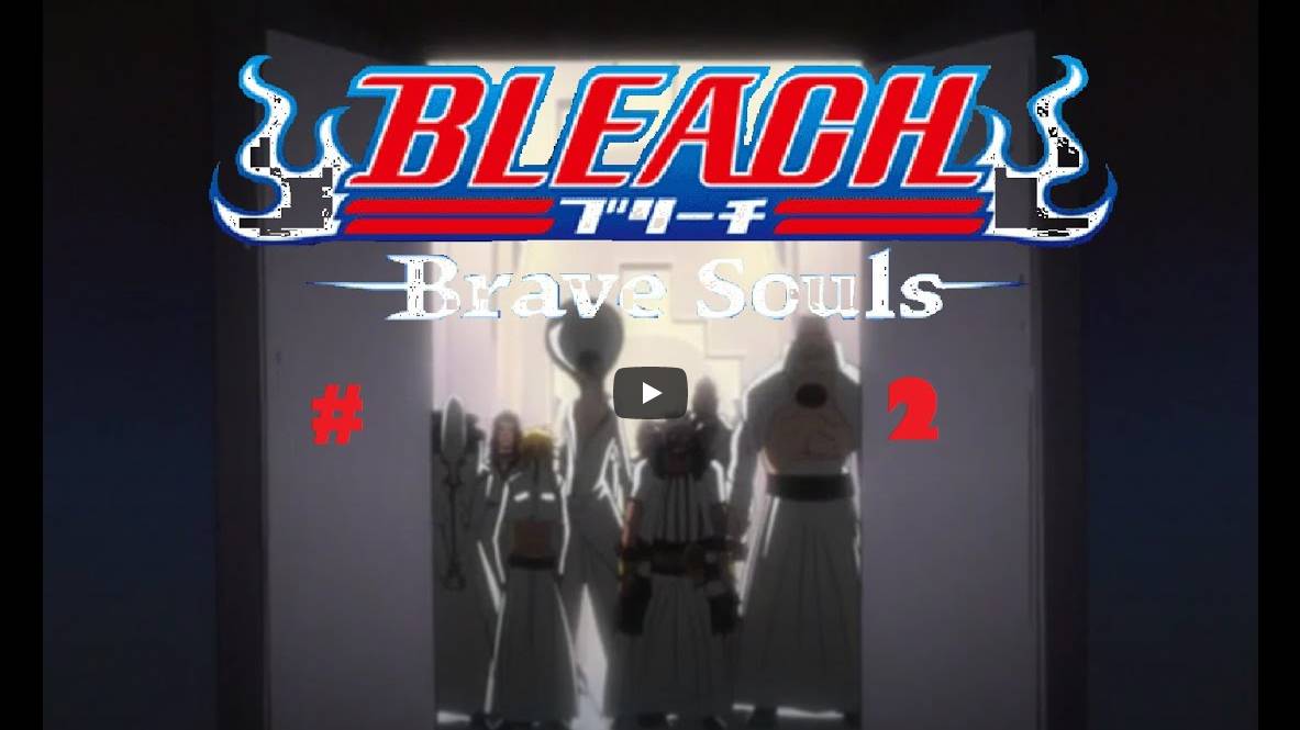 BLEACH Brave Souls (PC) Arrancars Gameplay #2 смотреть онлайн