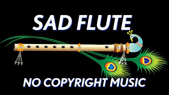 SAD FLUTE NO COPYRIGHT MUSIC | RADHA KRISHNA FLUTE MUSIC | RADHA KRISHNA SERIAL BACKGROUND MUSIC | смотреть онлайн
