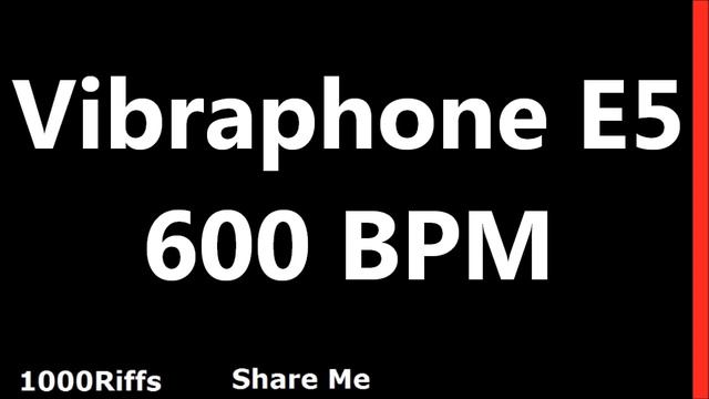 Vibraphone E5 Metronome : 600 BPM смотреть онлайн