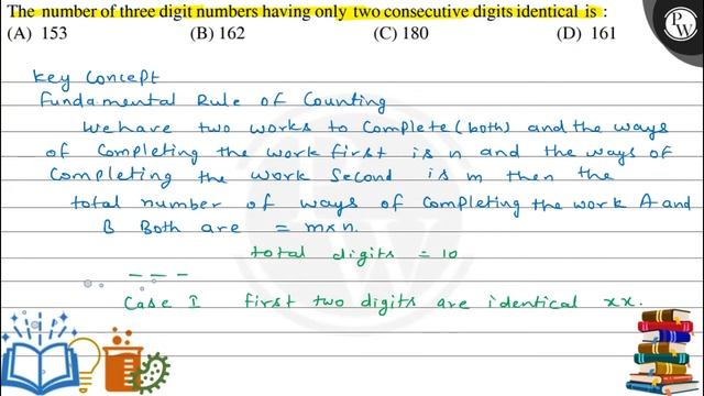 The number of three digit numbers having only two consecutive digits identical is :
(A) 153
(B) ... смотреть онлайн