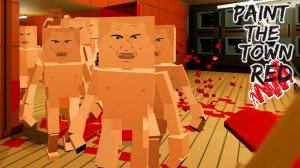 PaintTheTownRed часть 2