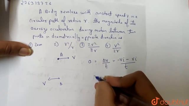 A body revolves with constant speed vina circular path of radiusr.The magnitudeof its average a... смотреть онлайн