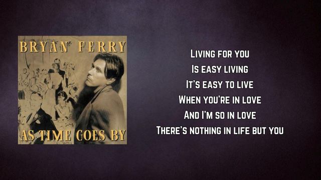Bryan Ferry - Easy Living (Lyrics) смотреть онлайн