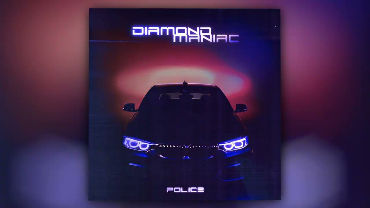 Diamond Maniac - Police (Official Audio) смотреть онлайн