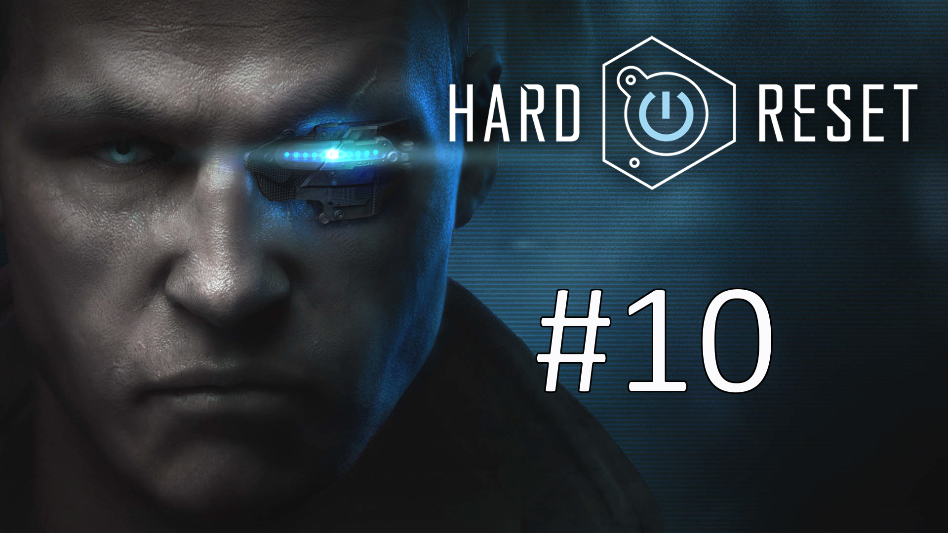 Прохождение Hard Reset - Глава 10