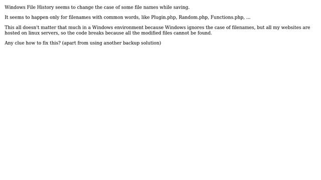 Windows File History automatically changes some filenames to uppercase смотреть онлайн