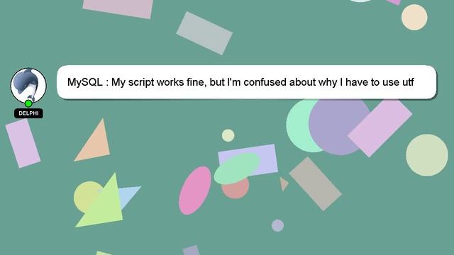 MySQL : My script works fine, but I'm confused about why I have to use utf8_decode() смотреть онлайн