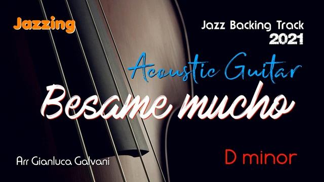 New Backing Track 2021 BESAME MUCHO (Dm) Martin Acoustic Guitar Play Along Sax Singer Bossa Nova смотреть онлайн