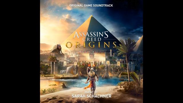 Assassin’s Creed Origins Main Theme | Assassin’s Creed Origins (OST) | Sarah Schachner смотреть онлайн