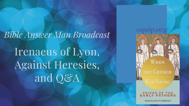 Irenaeus of Lyon, Against Heresies, and Q&A смотреть онлайн