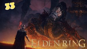Вулканово поместье ► Elden Ring прохождение # 33