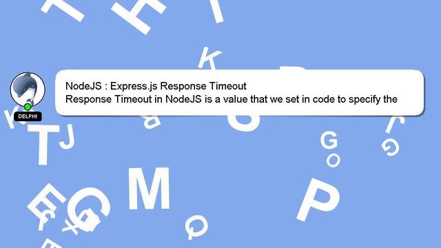 NodeJS : Express.js Response Timeout смотреть онлайн