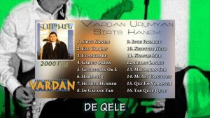 Vardan Urumyan - De Qele __ Вардан Урумян - Де келе