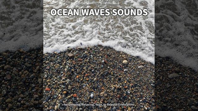 Ocean Waves Sounds, Part 13 смотреть онлайн