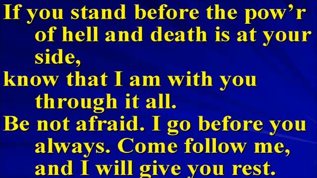 Be Not Afraid v2 смотреть онлайн