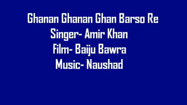 Baiju Bawra- Ghanan Ghanan Ghan Barso Re- Amir Khan смотреть онлайн