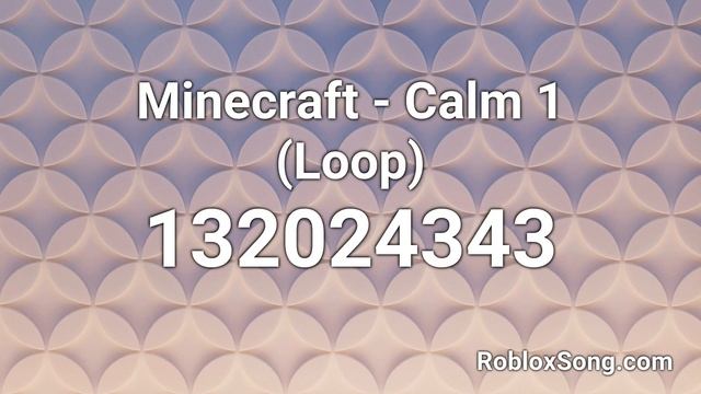 Minecraft - Calm 1 (Loop) Roblox ID - Roblox Music Code смотреть онлайн