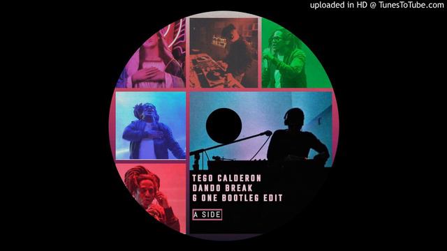 Tego Calderon - Dando break ( G ONE BOOTLEG EDIT) смотреть онлайн
