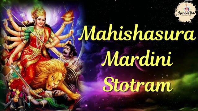 Mahishasura Mardini Stotram || Aigiri Nandini || || Most Powerful Devi Mantra ||