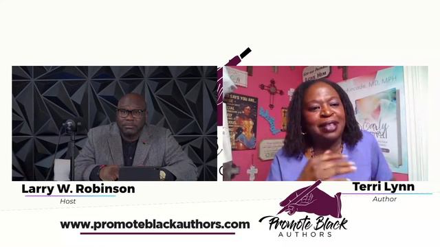 Promote Black Authors interview with Host Larry Robinson and Author Terri Lynn. смотреть онлайн